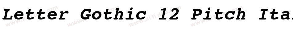 Letter Gothic 12 Pitch Italic BT字体转换
